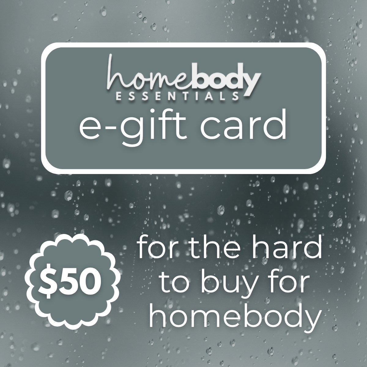 Homebody Essentials E-Gift Card